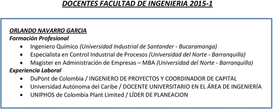 (Universidad del Norte - Barranquilla) DuPont de Colombia / INGENIERO DE PROYECTOS Y COORDINADOR DE CAPITAL