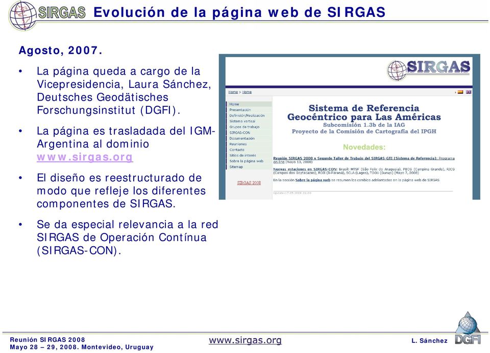 Forschungsinstitut (DGFI). La página es trasladada del IGM- Argentina al dominio www.sirgas.