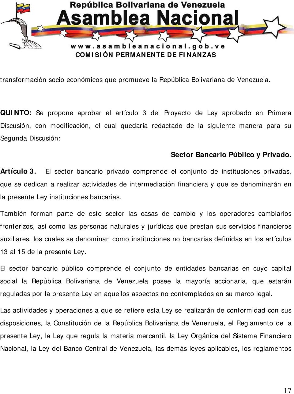 Bancario Público y Privado. Artículo 3.