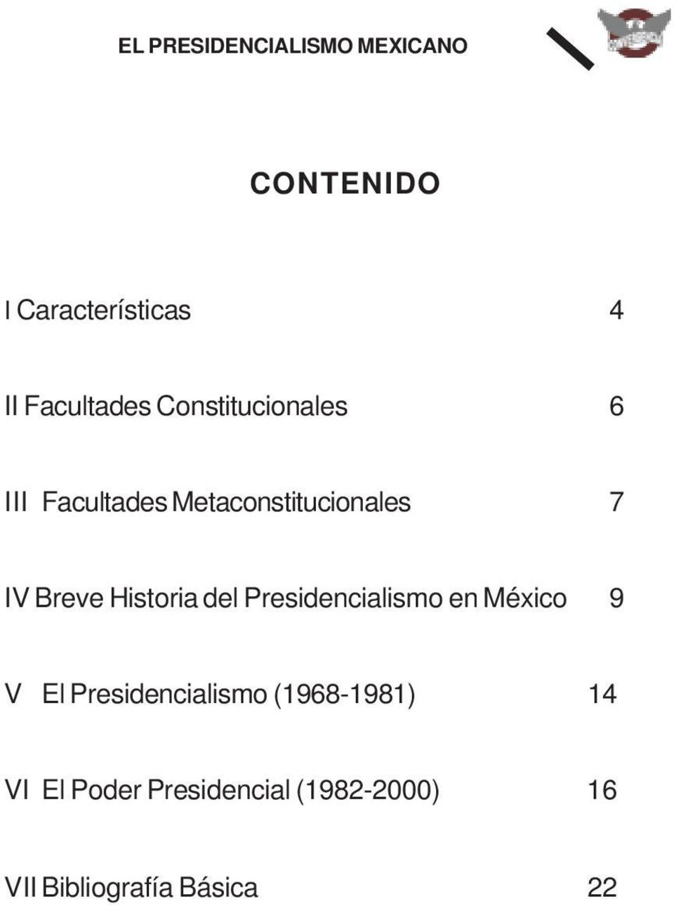 Breve Historia del Presidencialismo en México 9 V El Presidencialismo