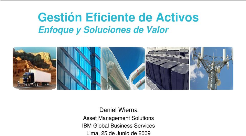 Asset Management Solutions IBM Global