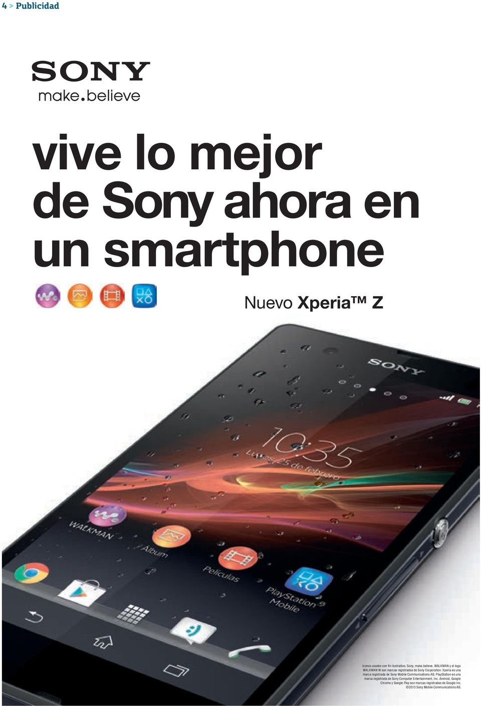 Xperia es una marca registrada de Sony Mobile Communications AB.