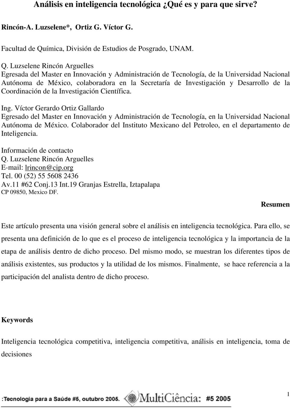 ímica, División de Estudios de Posgrado, UNAM. Q.
