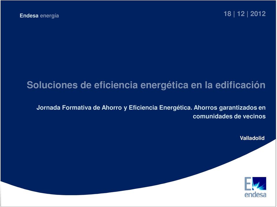edificación Jornada Formativa de Ahorro y Eficiencia Energética.