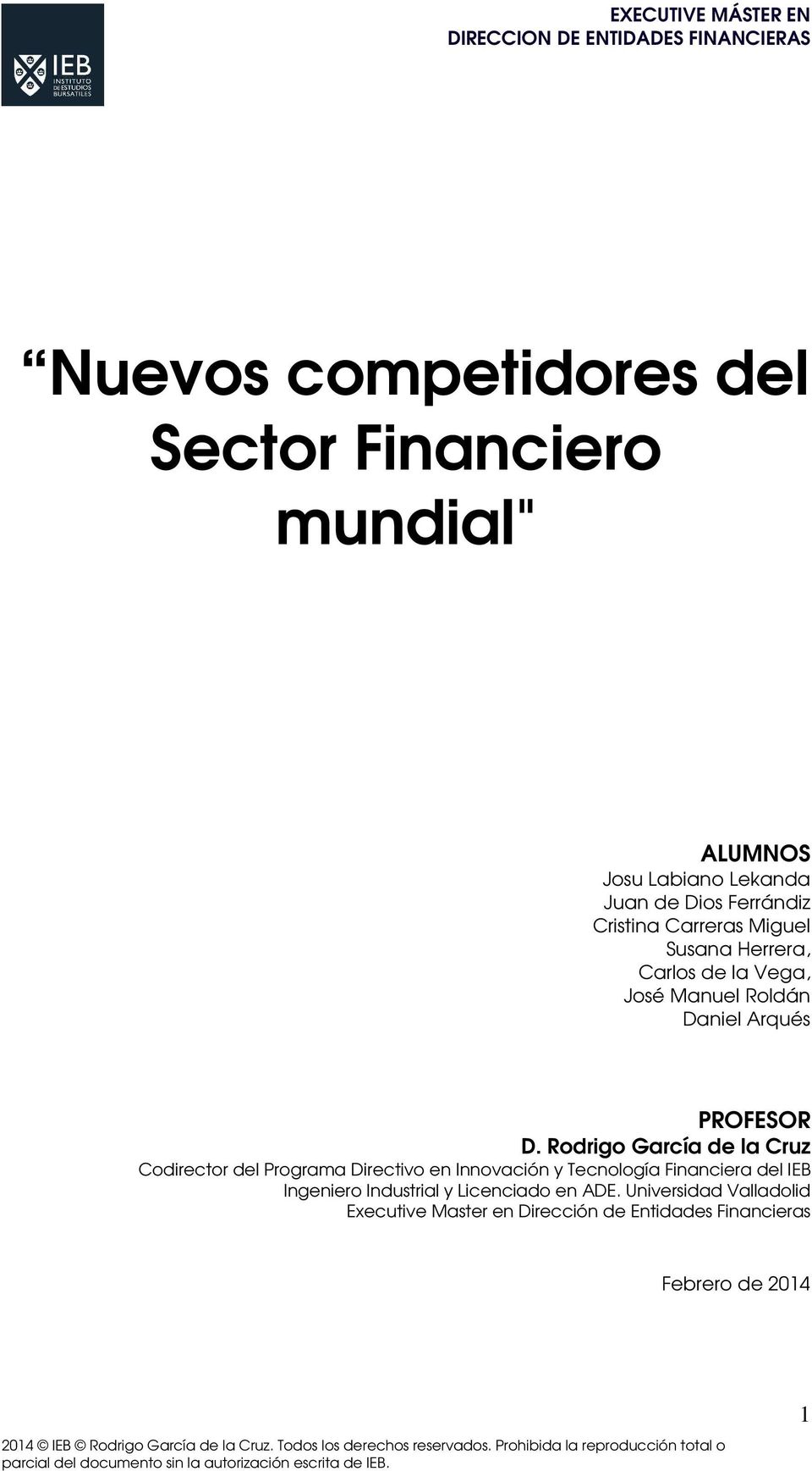 Rodrigo García de la Cruz Codirector del Programa Directivo en Innovación y Tecnología Financiera del IEB