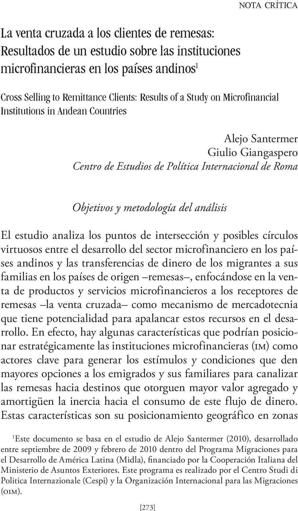 analiza los puntos de intersección y posibles círculos virtuosos entre el desarrollo del sector microfinanciero en los países andinos y las transferencias de dinero de los migrantes a sus familias en
