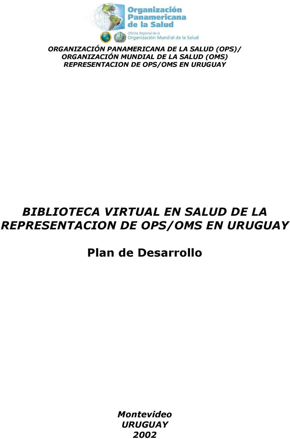URUGUAY BIBLIOTECA VIRTUAL EN SALUD DE LA REPRESENTACION
