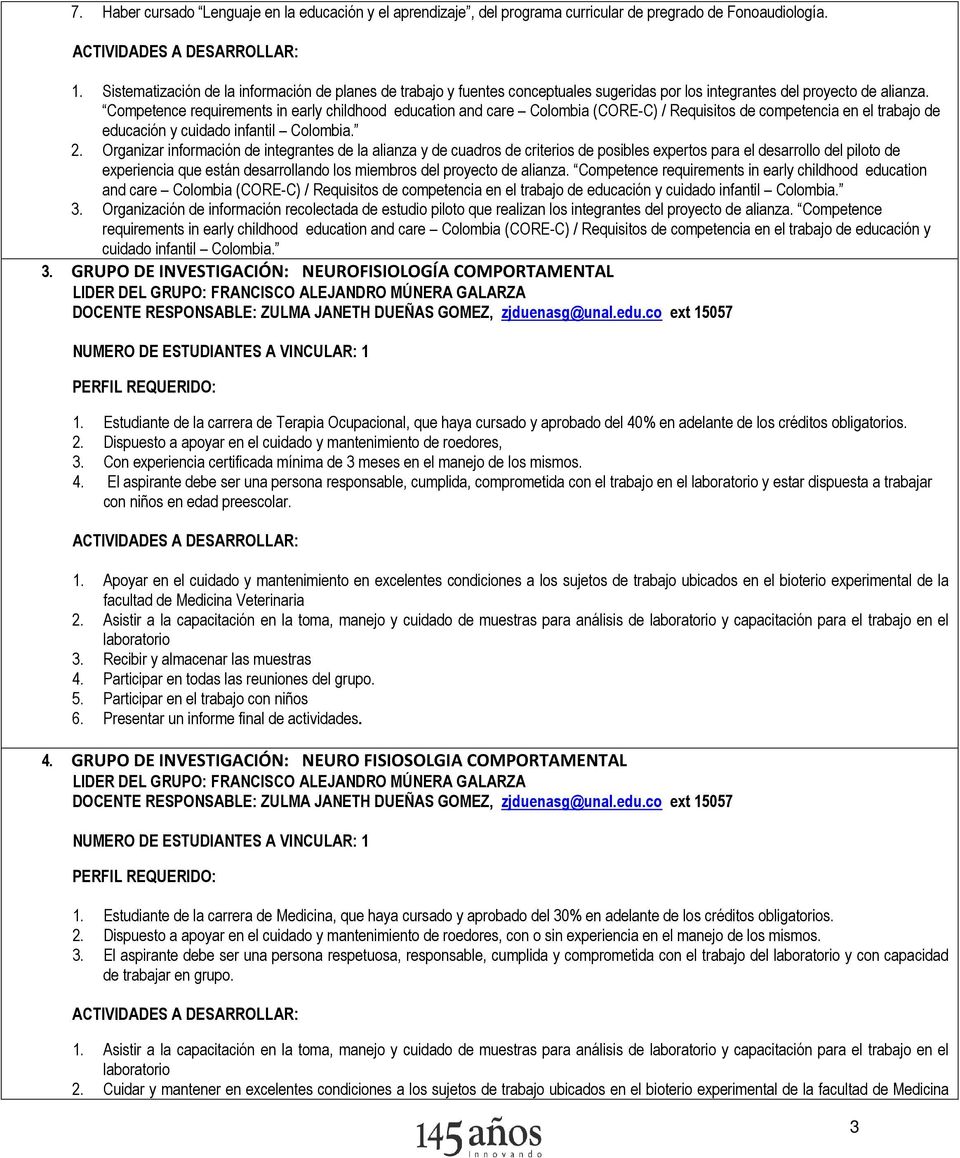 Competence requirements in early childhood education and care Colombia (CORE-C) / Requisitos de competencia en el trabajo de educación y cuidado infantil Colombia. 2.