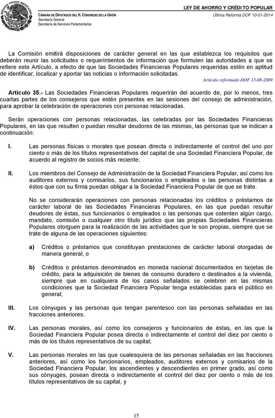 Artículo reformado DOF 13-08-2009 Artículo 35.
