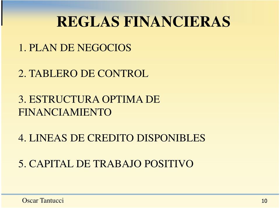 ESTRUCTURA OPTIMA DE FINANCIAMIENTO 4.