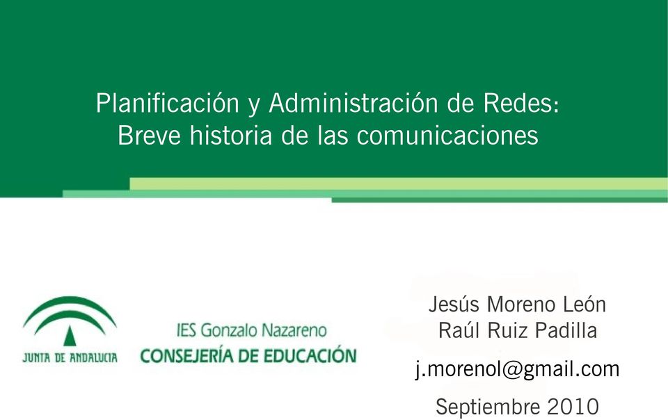 comunicaciones Jesús Moreno León Raúl