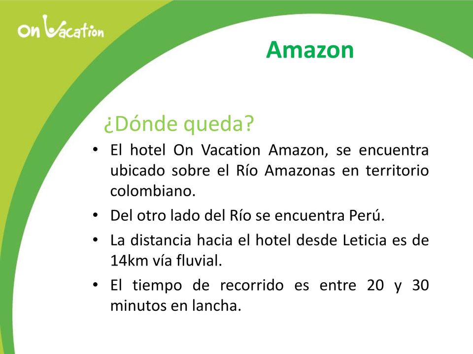 Amazonas en territorio colombiano.