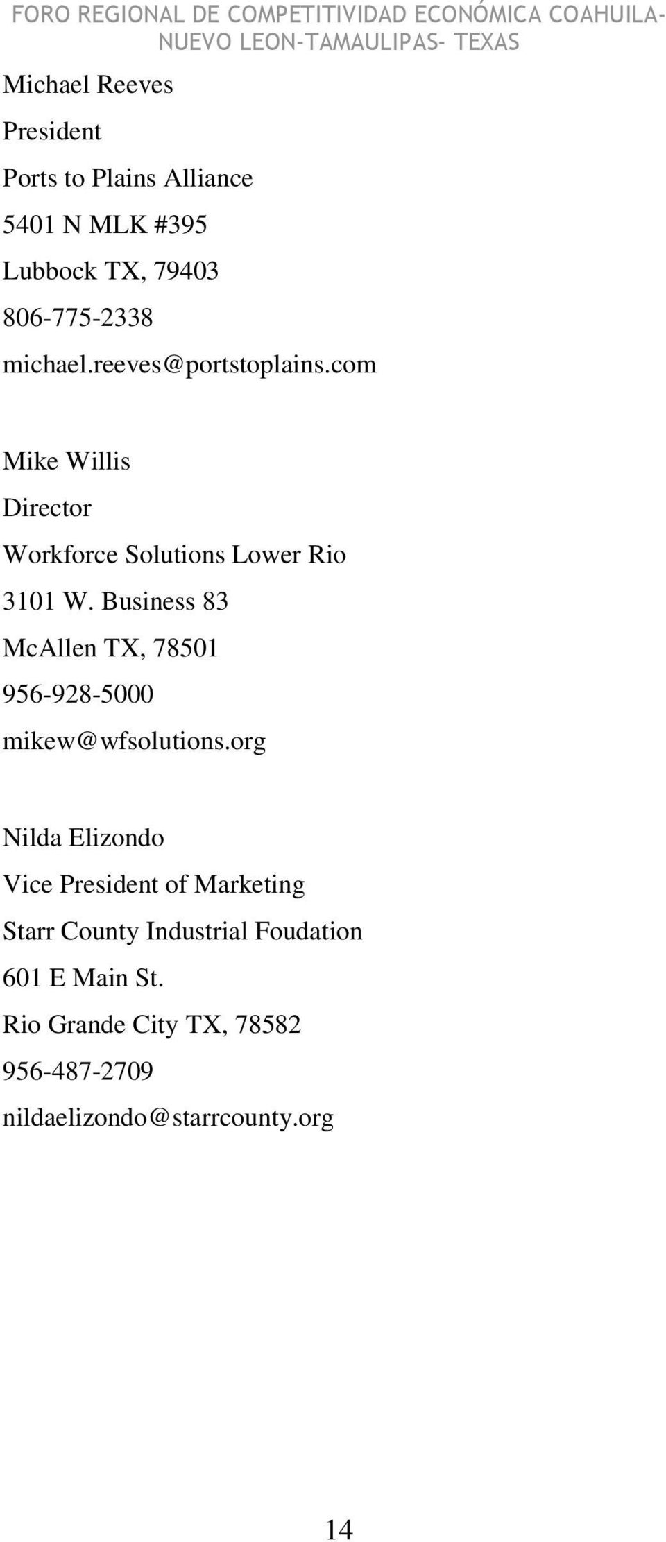 Business 83 McAllen TX, 78501 956-928-5000 mikew@wfsolutions.