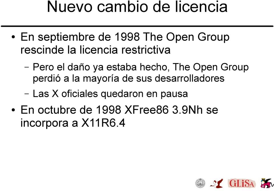 Open Group perdió a la mayoría de sus desarrolladores Las X