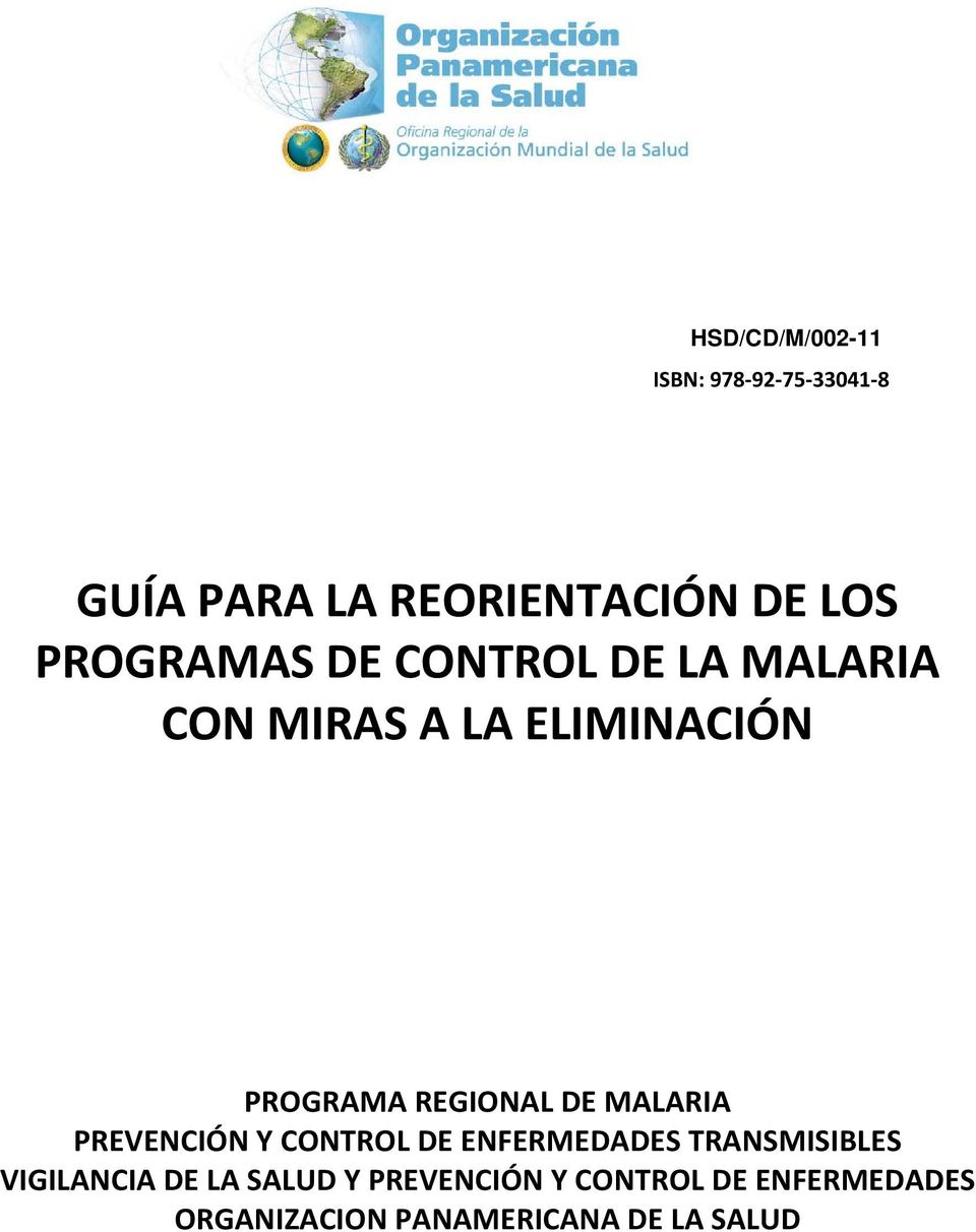 REGIONAL DE MALARIA PREVENCIÓN Y CONTROL DE ENFERMEDADES TRANSMISIBLES
