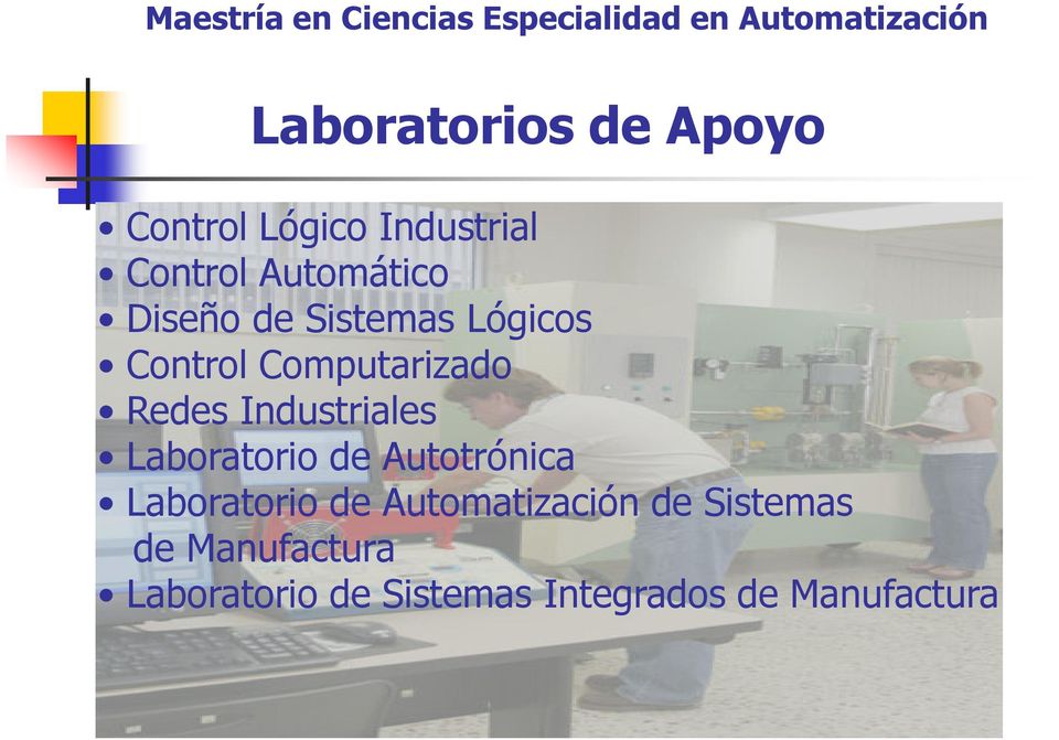 Industriales Laboratorio de Autotrónica Laboratorio de