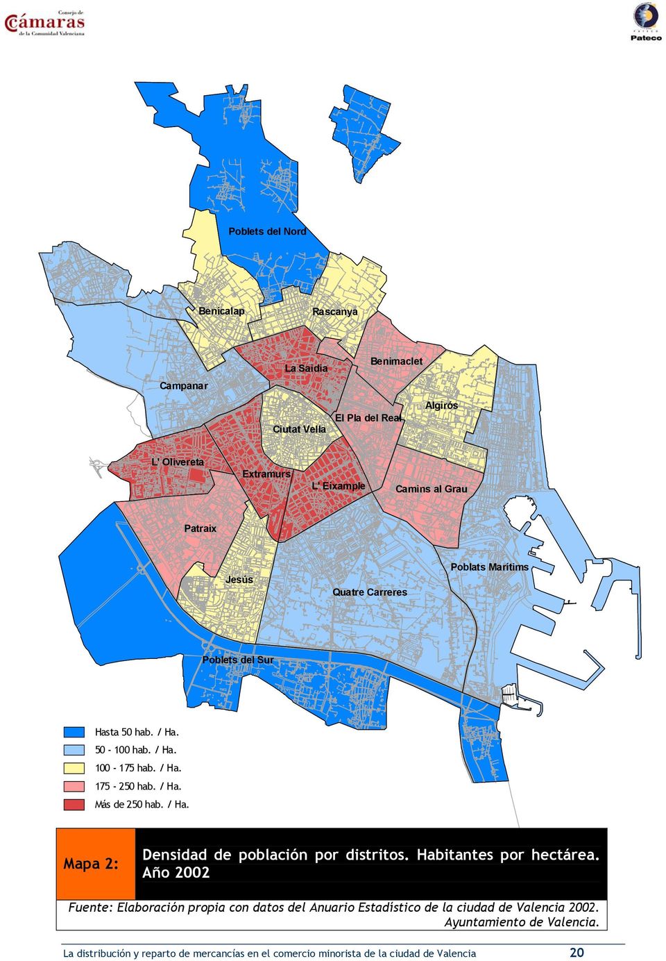 / Ha. Mapa 2: Densidad de población por distritos. Habitantes por hectárea.