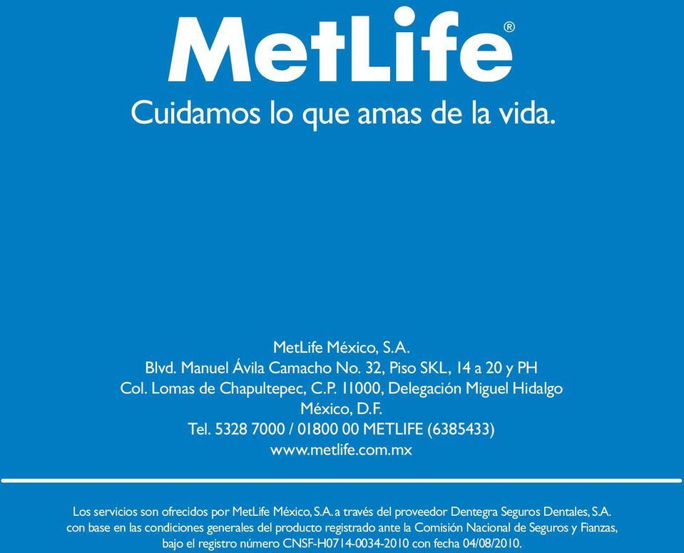 mx Los servicios son ofrecidos por MetLife México, S.A.