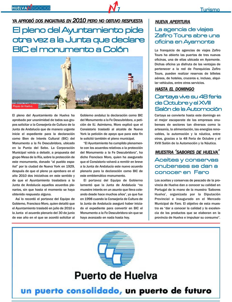 declaración como Bien de Interés Cultural (BIC) del Monumento a la Fe Descubridora, ubicado en la Punta del Sebo.