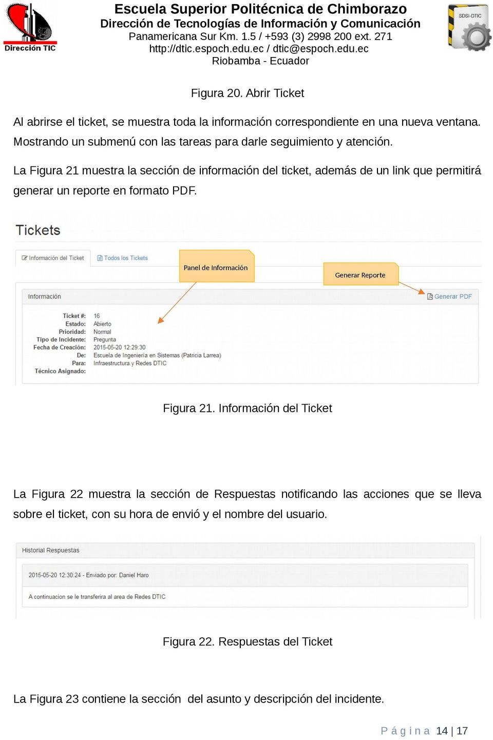 La Figura 21 muestra la sección de información del ticket, además de un link que permitirá generar un reporte en formato PDF.