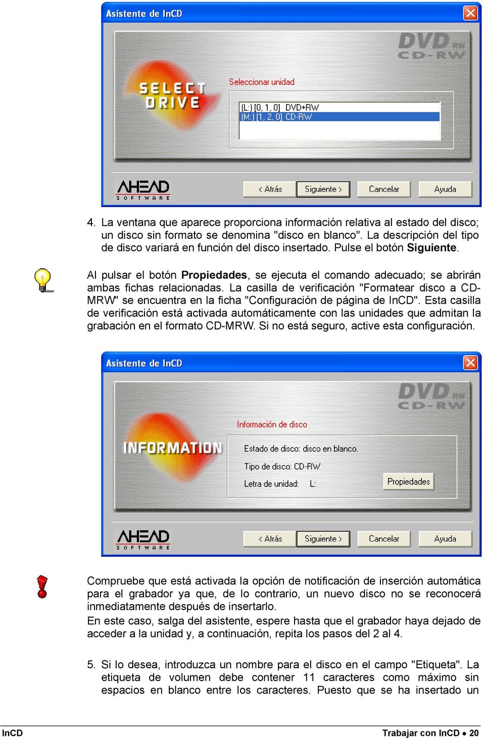 La casilla de verificación "Formatear disco a CD- MRW" se encuentra en la ficha "Configuración de página de InCD".