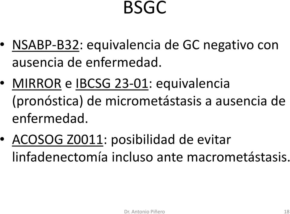 MIRROR e IBCSG 23-01: equivalencia (pronóstica) de micrometástasis