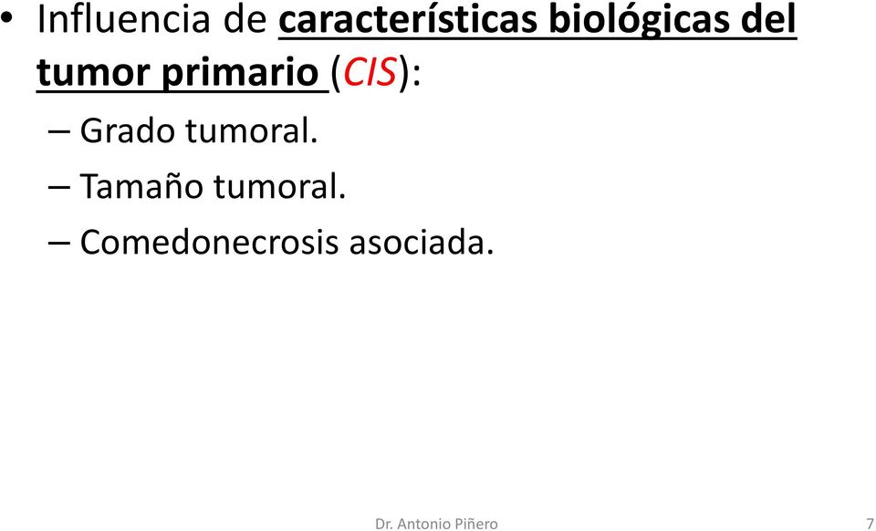 (CIS): Grado tumoral.