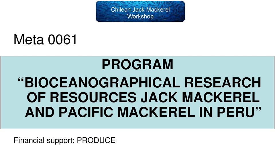 RESOURCES JACK MACKEREL AND