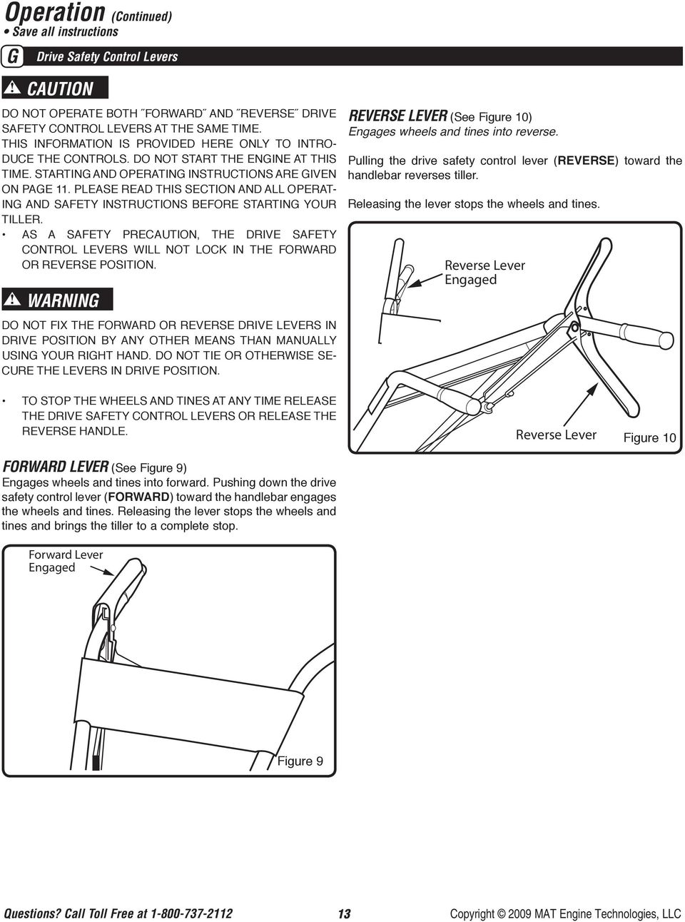 Please read this section and all operating and safety instructions before starting your tiller.