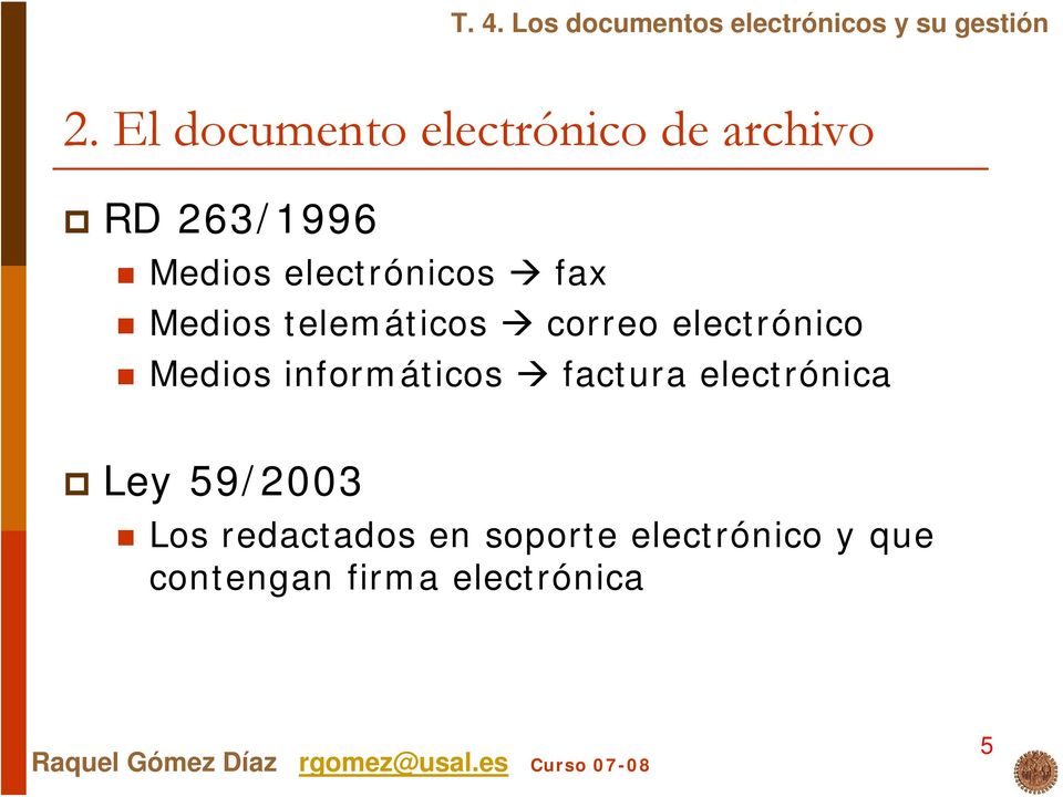 Medios informáticos factura electrónica Ley 59/2003 Los