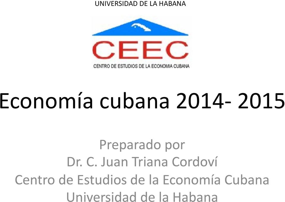 Juan Triana Cordoví Centro de Estudios