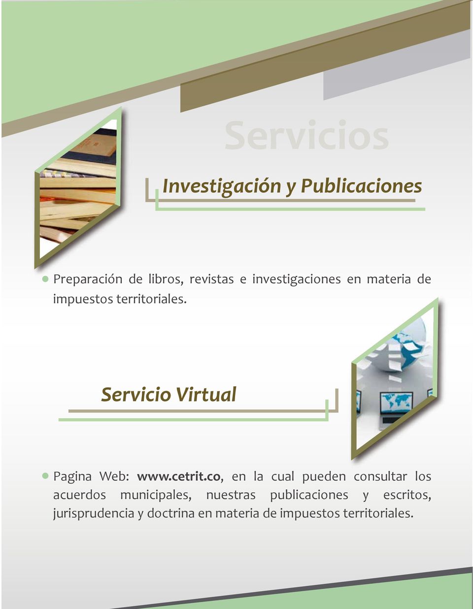 Servicio Virtual Pagina Web: www.cetrit.