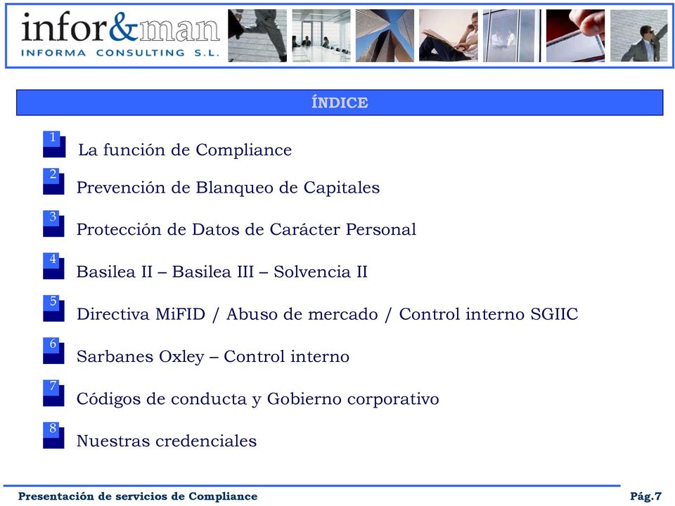 Slvencia II Directiva MiFID / Abus de mercad / Cntrl intern SGIIC Sarbanes