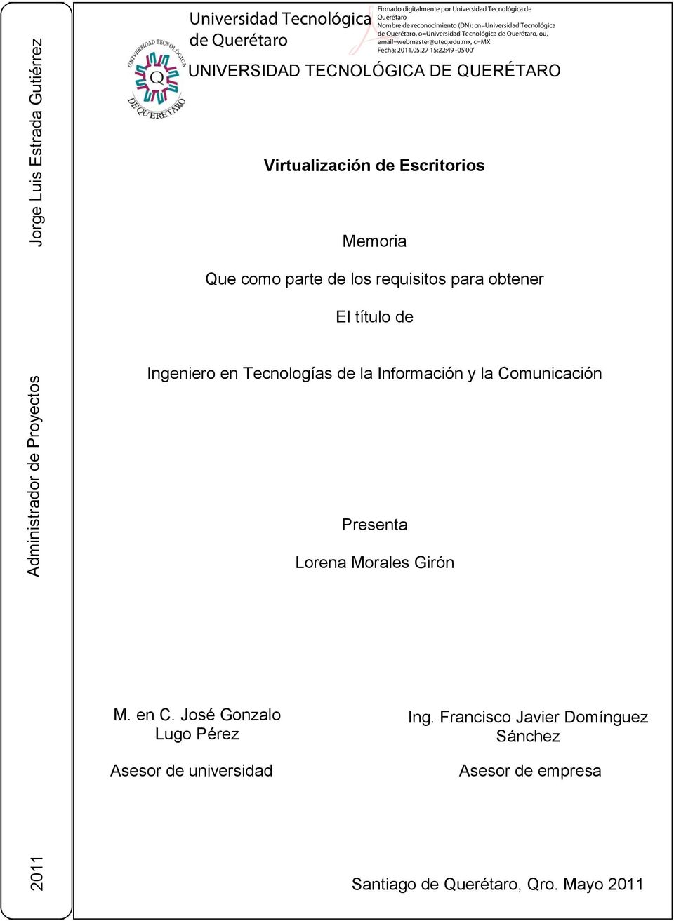 en Tecnologías de la Información y la Comunicación Presenta Lorena Morales Girón M. en C.