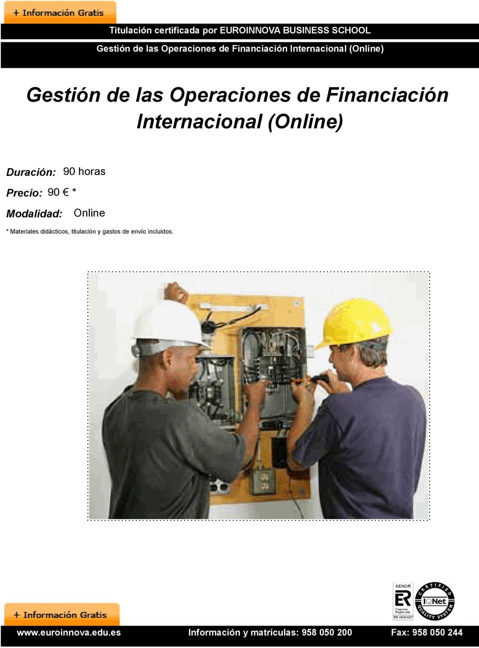 Operaciones de Financiación Internacional (Online) Duración: 90 horas