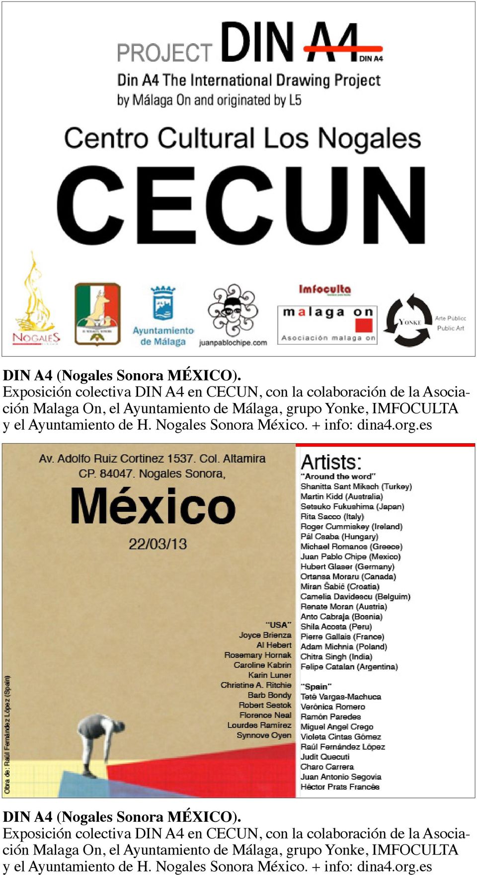 grupo Yonke, IMFOCULTA y el Ayuntamiento de H. Nogales Sonora México. + info: dina4.org.