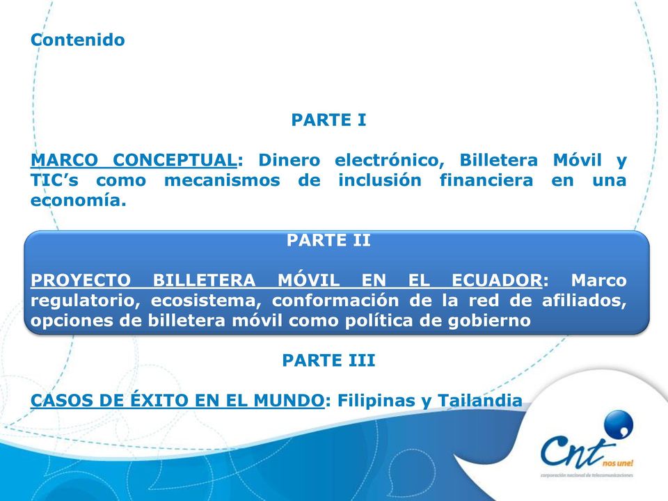 PARTE II PROYECTO BILLETERA MÓVIL EN EL ECUADOR: Marco regulatorio, ecosistema,