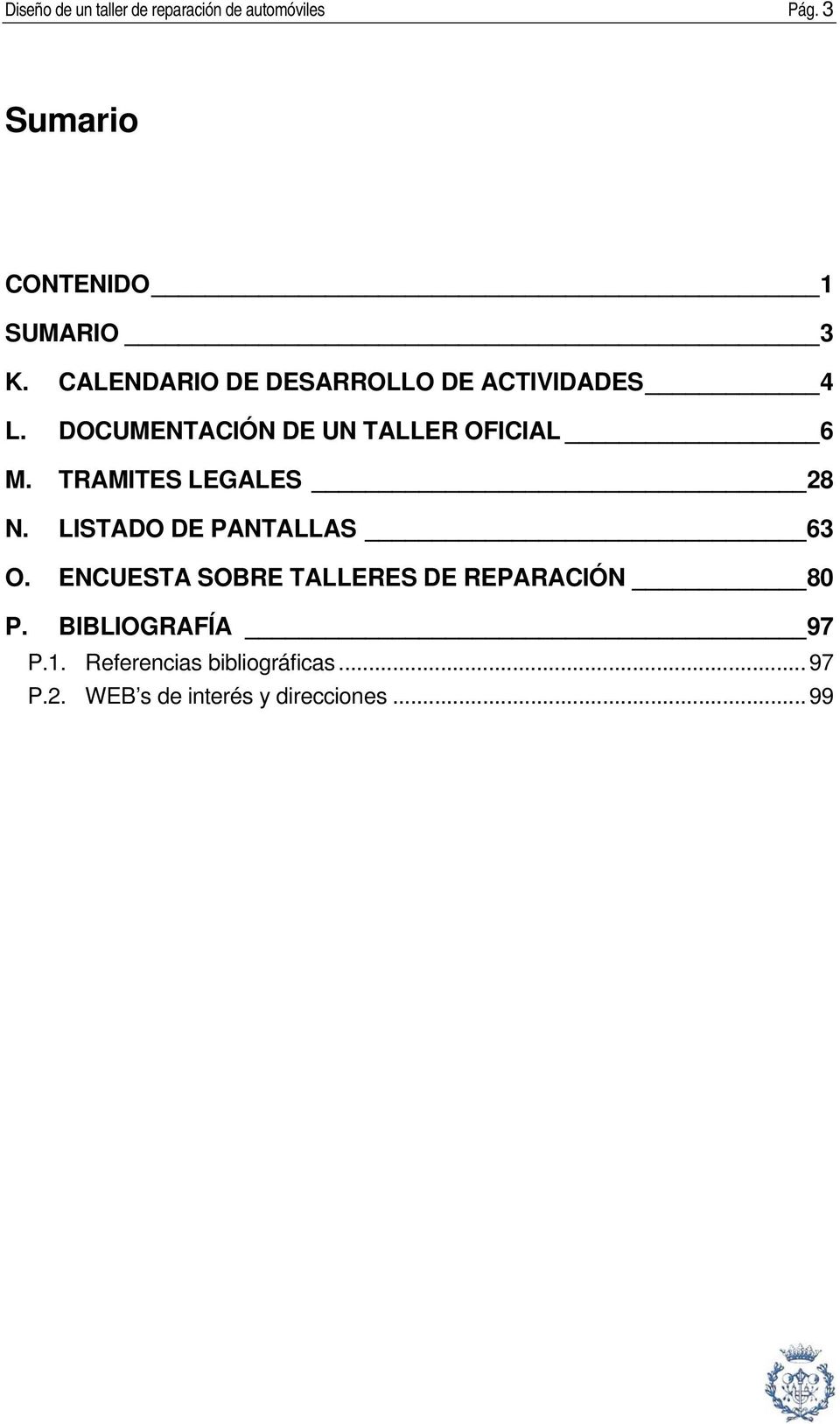TRAMITES LEGALES 28 N. LISTADO DE PANTALLAS 63 O.