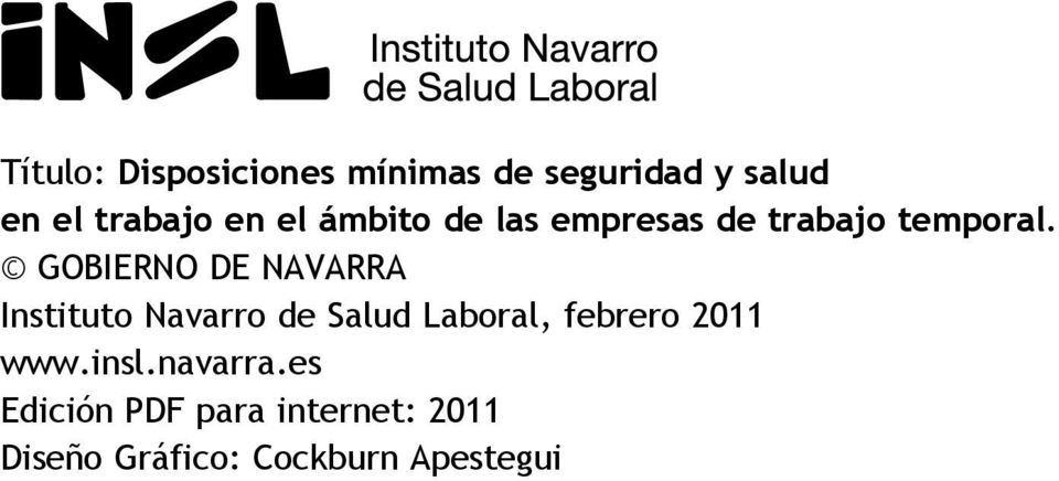 Gobierno de Navarra Instituto Navarro de Salud Laboral, febrero