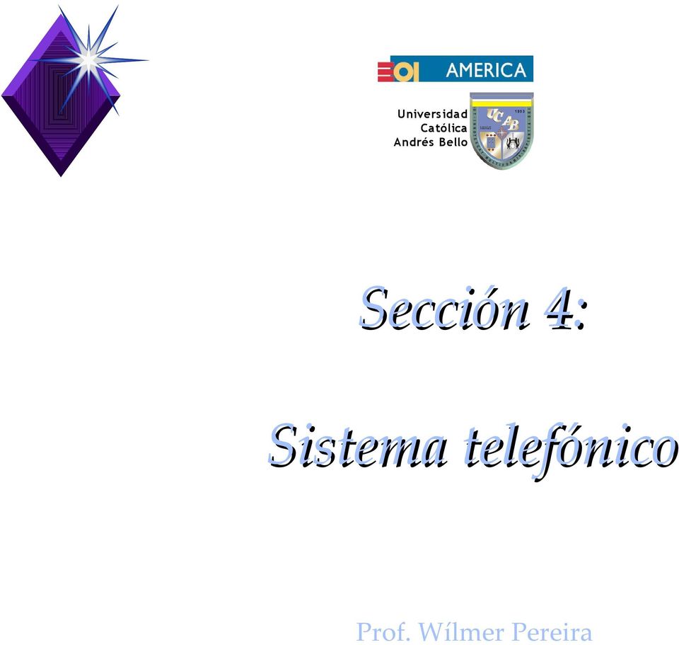 4: Sistema telefónico