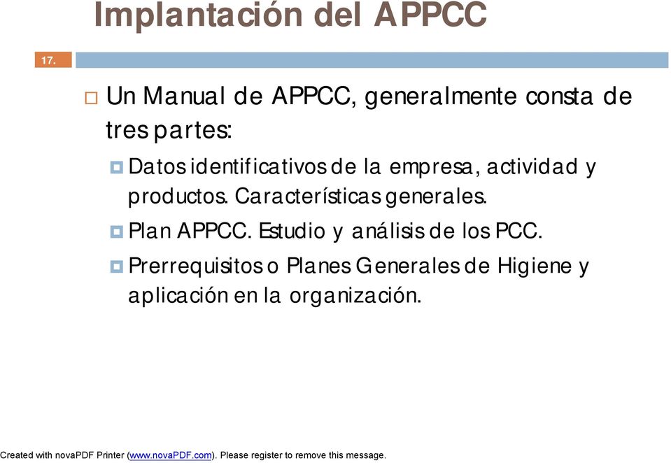 Características generales. Plan APPCC.