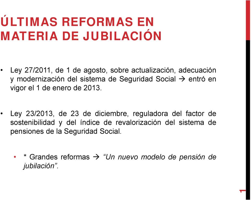 Ley 23/2013, de 23 de diciembre, reguladora del factor de sostenibilidad y del índice de