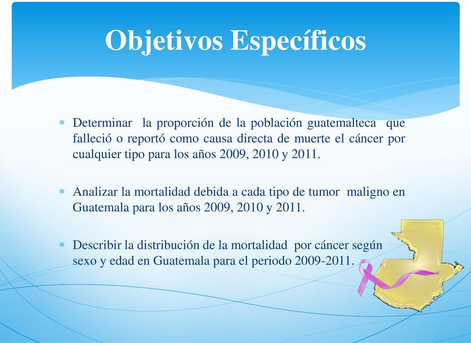Analizar la mortalidad debida a cada tipo de tumor maligno en Guatemala para los años 2009, 2010 y