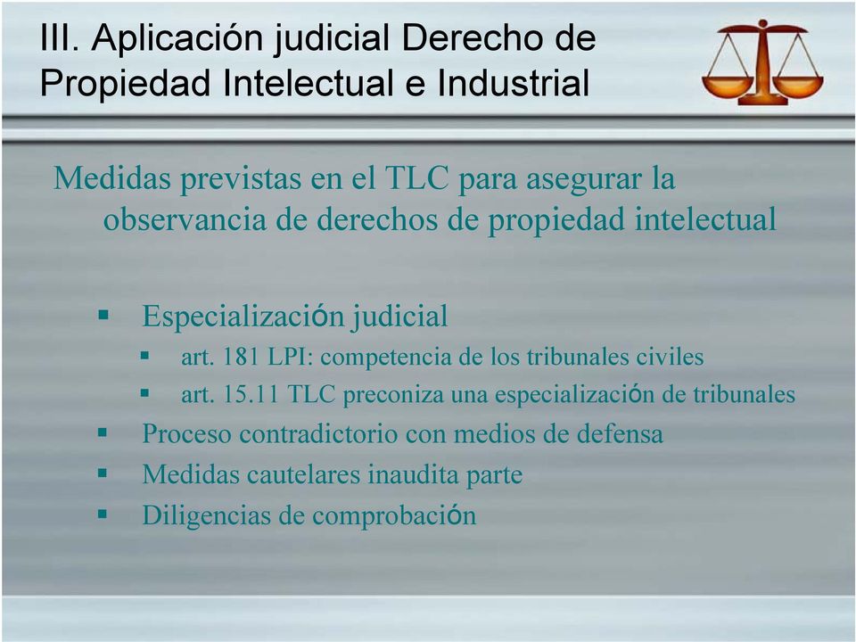181 LPI: competencia de los tribunales civiles art. 15.