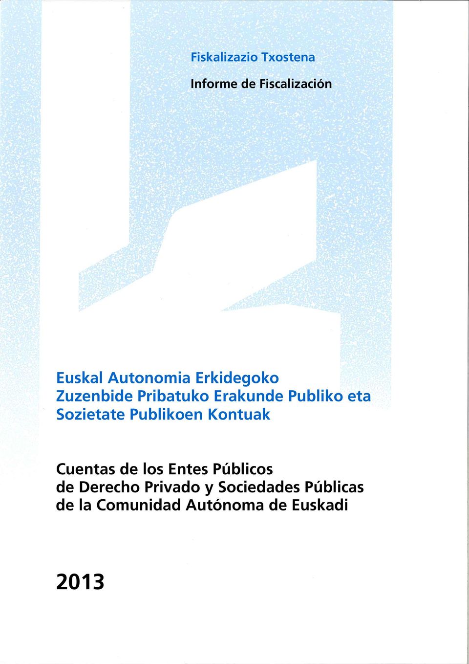 Publikoen Kontuak Cuentas de los Entes Públicos de Derecho