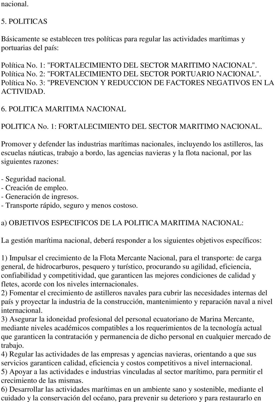 1: FORTALECIMIENTO DEL SECTOR MARITIMO NACIONAL.