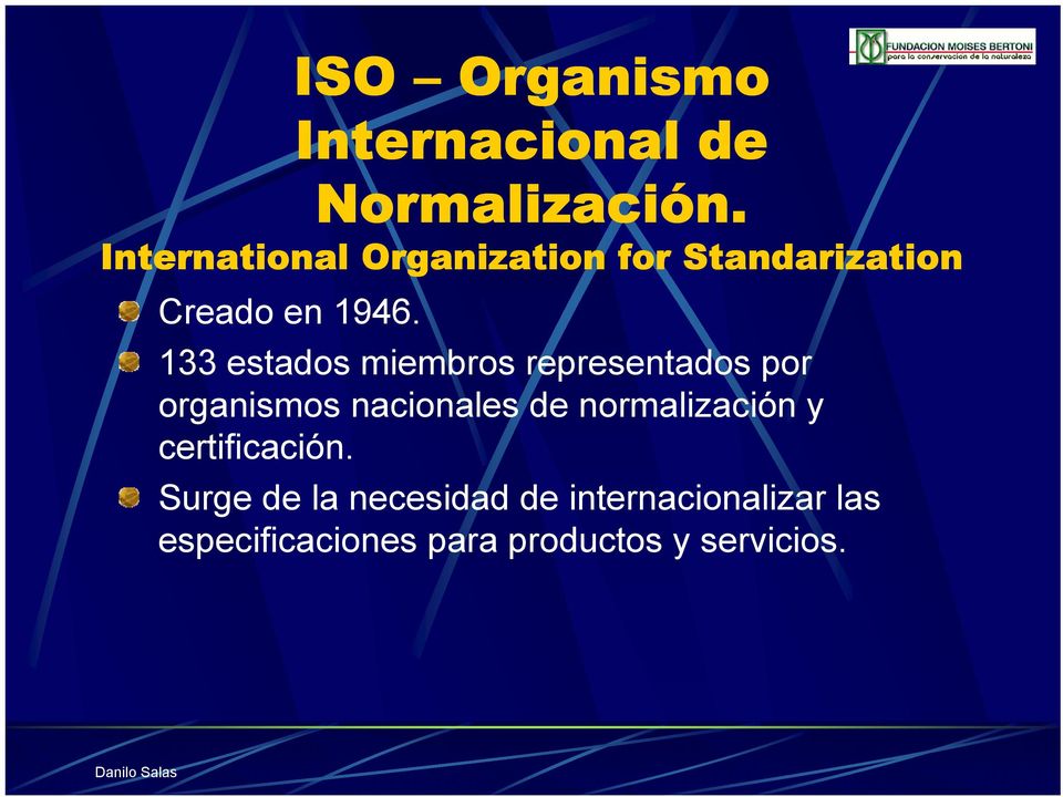133 estados miembros representados por organismos nacionales de