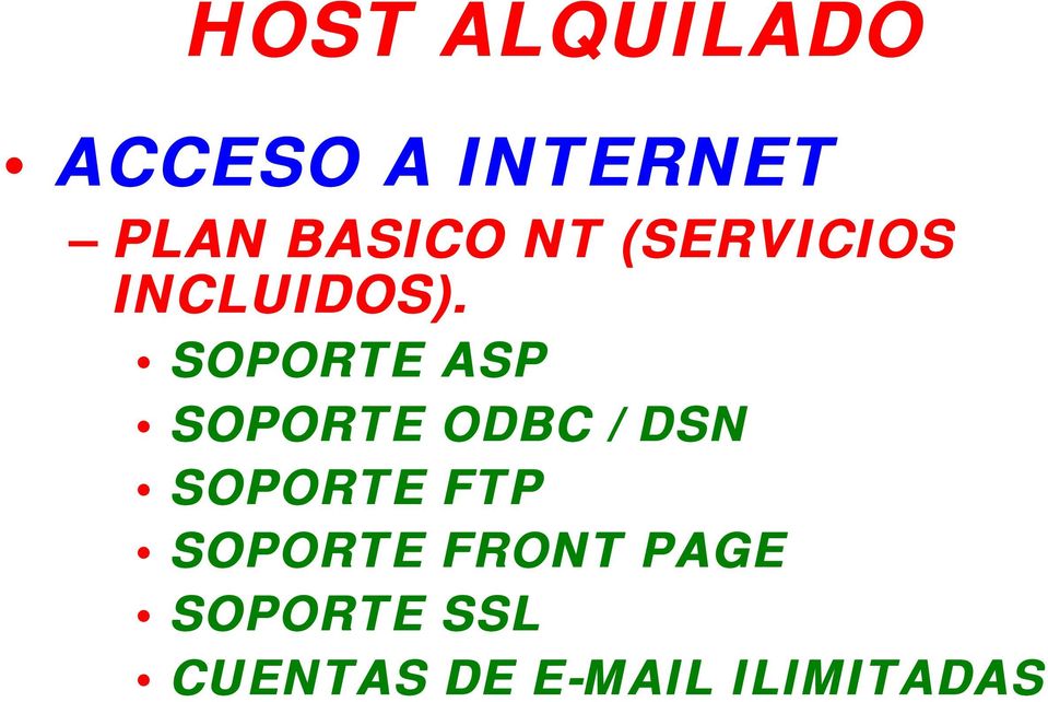 SOPORTE ASP SOPORTE ODBC / DSN SOPORTE FTP