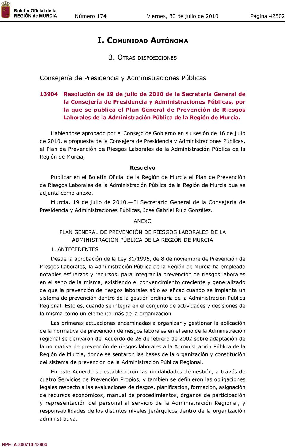 Públicas, por la que se publica el Plan General de Prevención de Riesgos Laborales de la Administración Pública de la Región de Murcia.