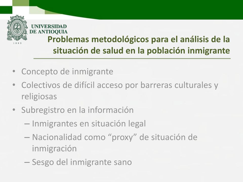 barreras culturales y religiosas Subregistro en la información Inmigrantes en